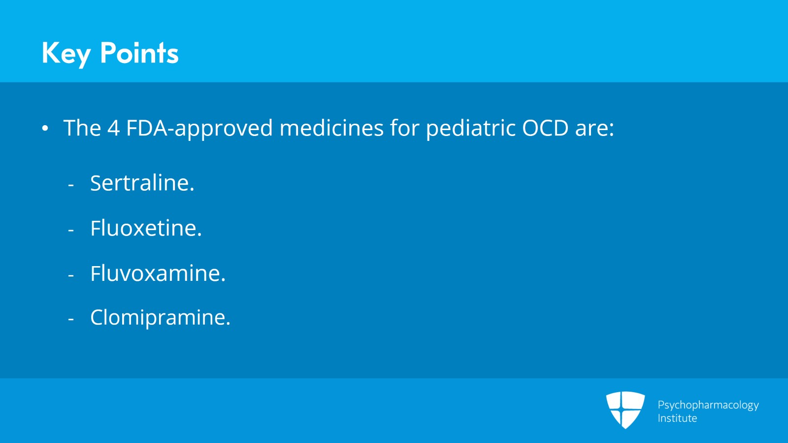 Guidelines for the Management of Pediatric OCD Slide 20 of 22