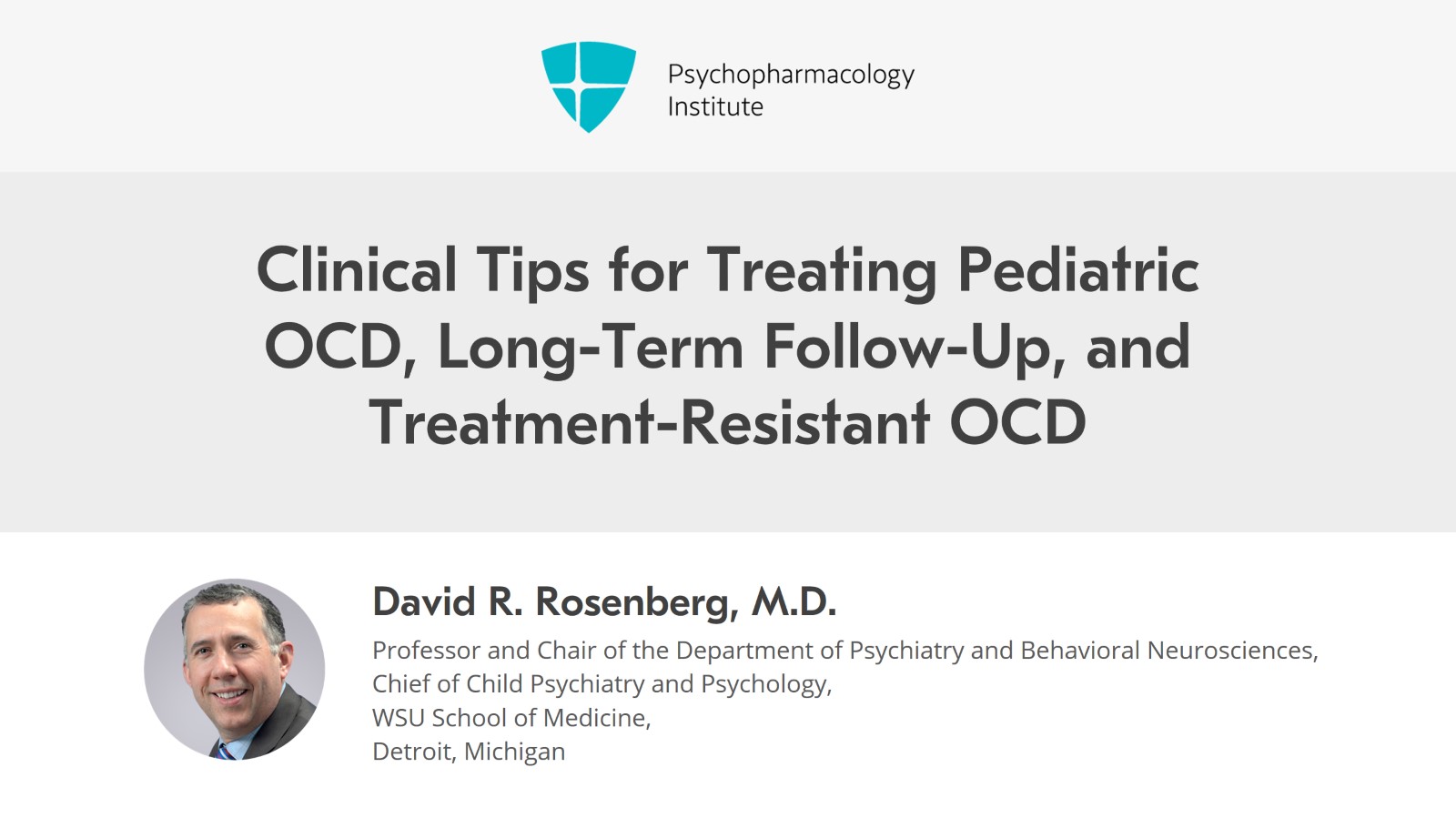 Clinical Tips for Treating Pediatric OCD, Long-Term Follow-Up, and Treatment-Resistant OCD Slide 1 of 12