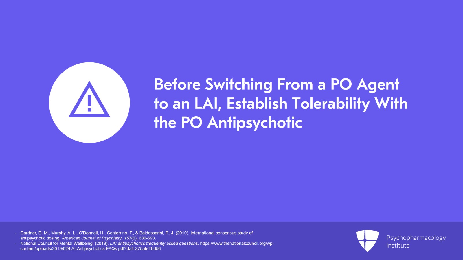Types of Antipsychotic Switching: Between PO Agents and From PO to LAI Slide 8 of 22