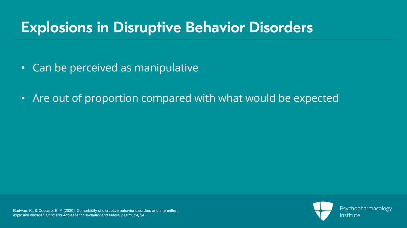 Differential Diagnosis of Explosive Behavior: Mood and Anxiety Disorders and Disruptive Behavior Disorders Slide 10 of 12