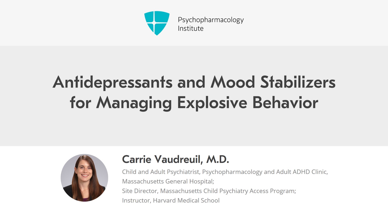Antidepressants and Mood Stabilizers for Managing Explosive Behavior Slide 1 of 8
