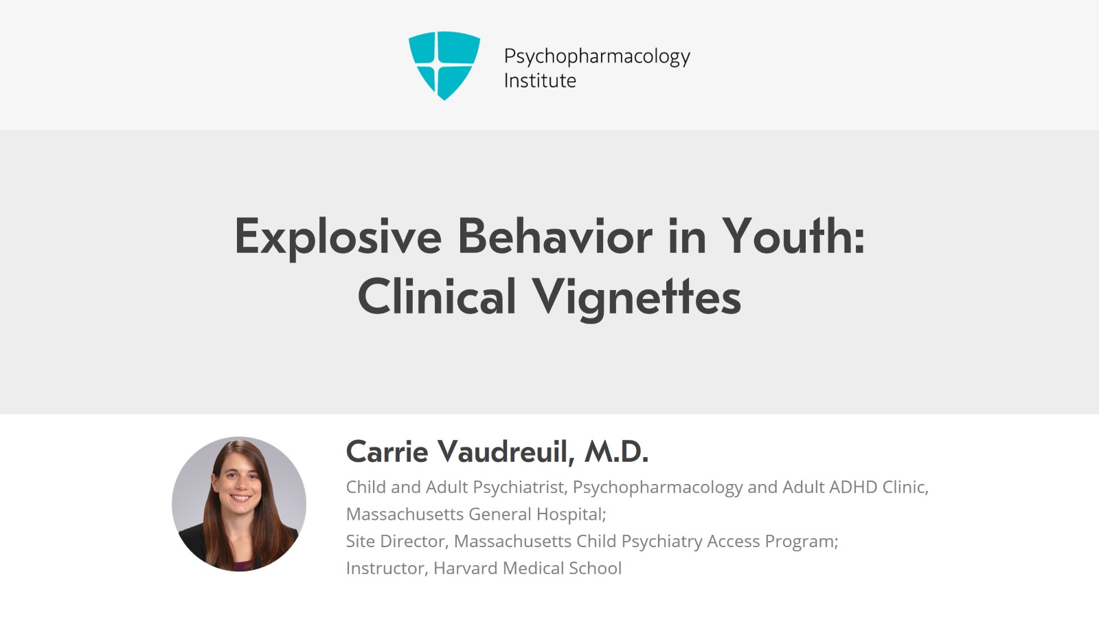 Explosive Behavior in Youth: Clinical Vignettes Slide 1 of 22