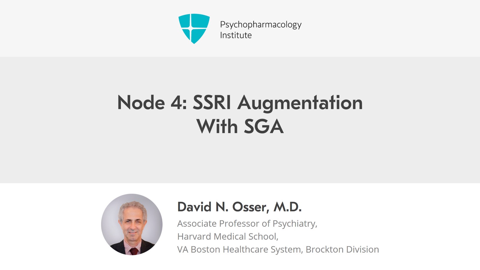 Node 4: SSRI Augmentation With SGA Slide 1 of 12