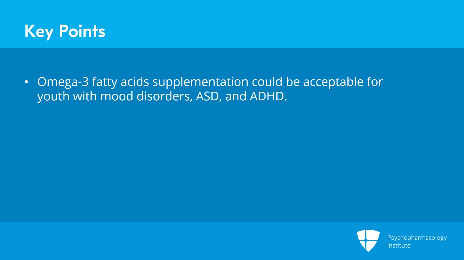 Use of Omega-3 Fatty Acids in Children and Adolescents Slide 24 of 25