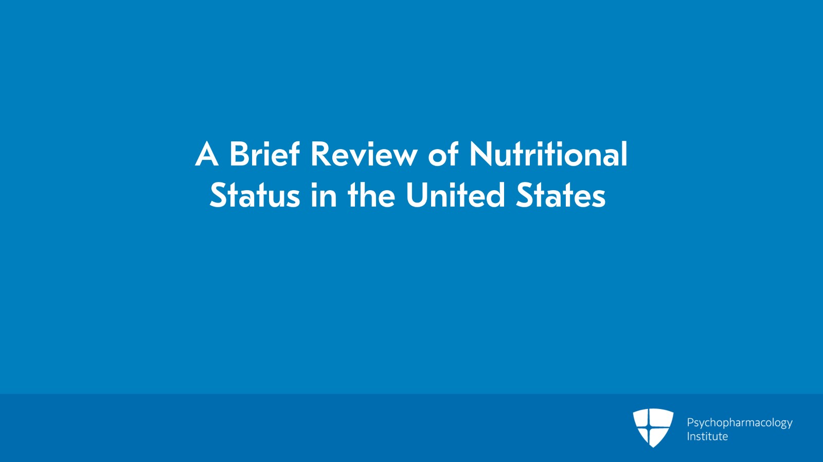 A Brief Review of Nutritional Status in the U.S. Slide 2 of 12