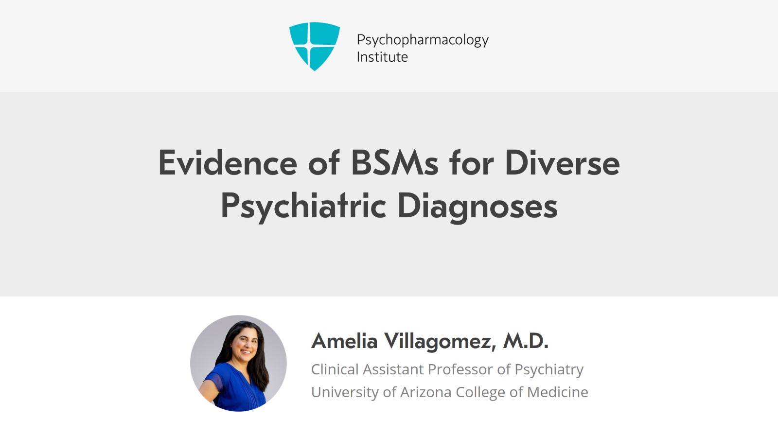 Evidence of BSMs for Diverse Psychiatric Diagnoses Slide 1 of 16
