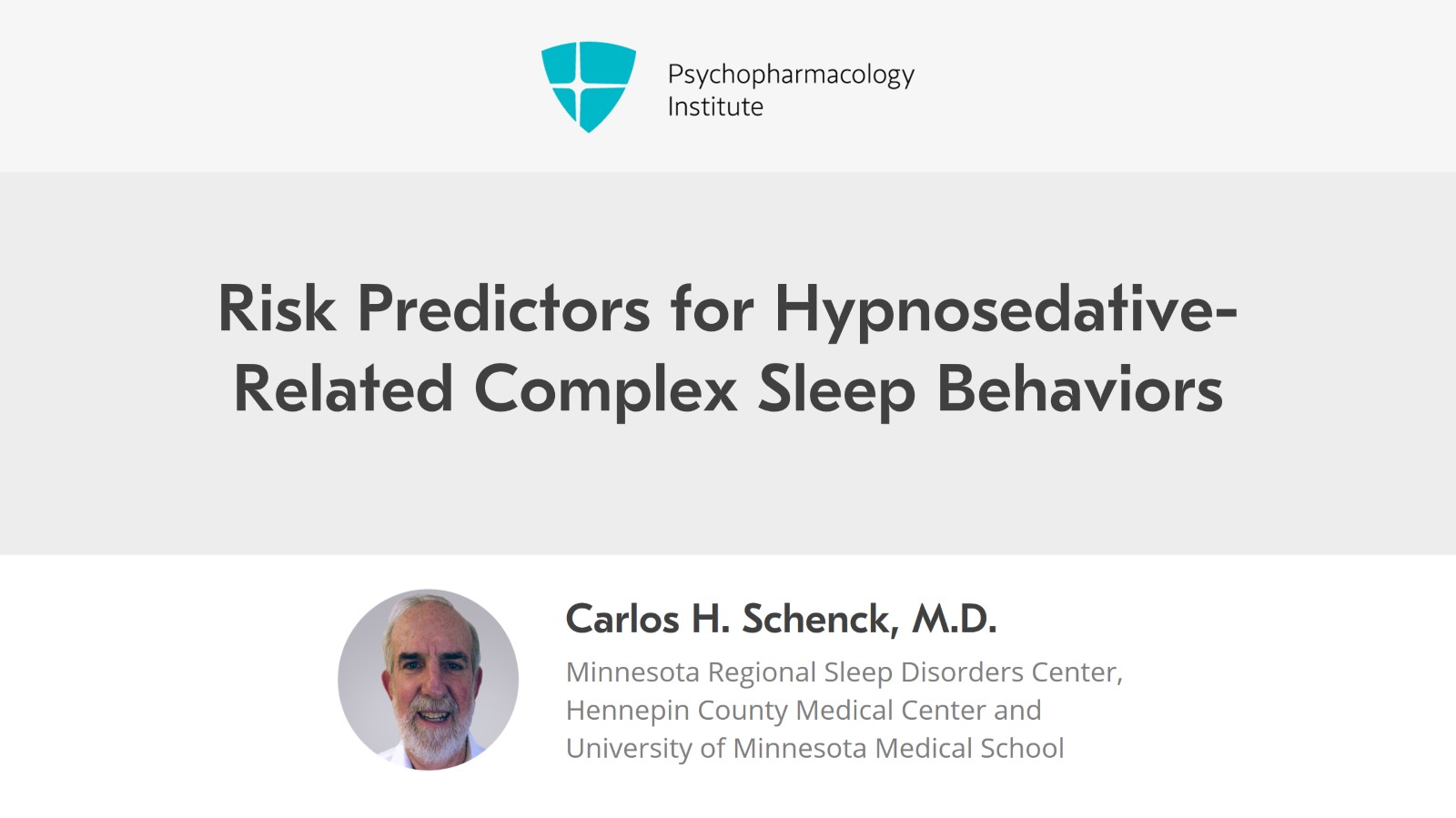 Risk Predictors for Hypnosedative-Related Complex Sleep Behaviors Slide 1 of 11