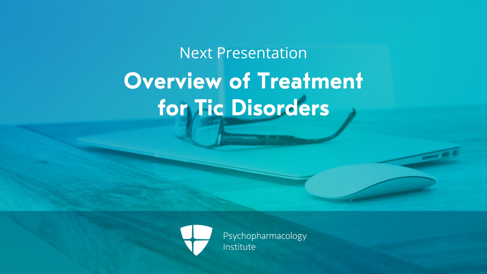 Tic Disorders and Psychiatric Comorbidities Slide 25 of 25