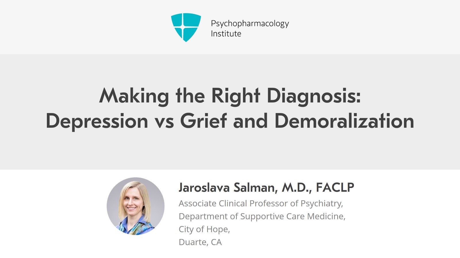 Making the Right Diagnosis: Depression vs Grief and Demoralization Slide 1 of 14