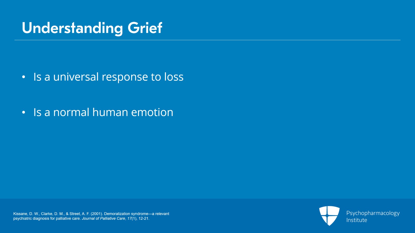Making the Right Diagnosis: Depression vs Grief and Demoralization Slide 2 of 14