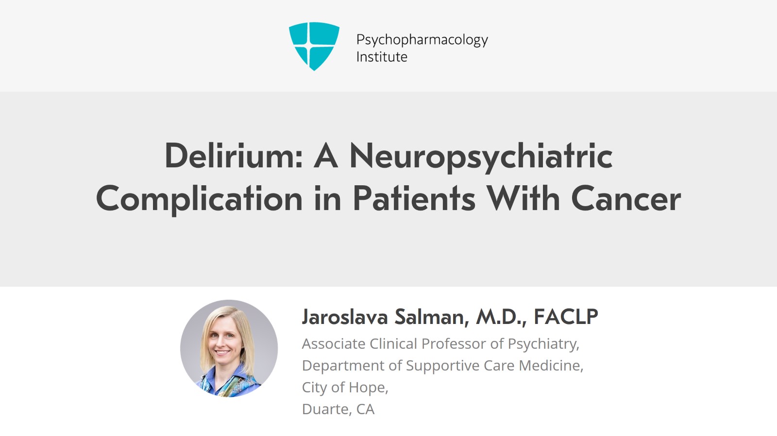 Delirium: A Neuropsychiatric Complication in Patients With Cancer Slide 1 of 24