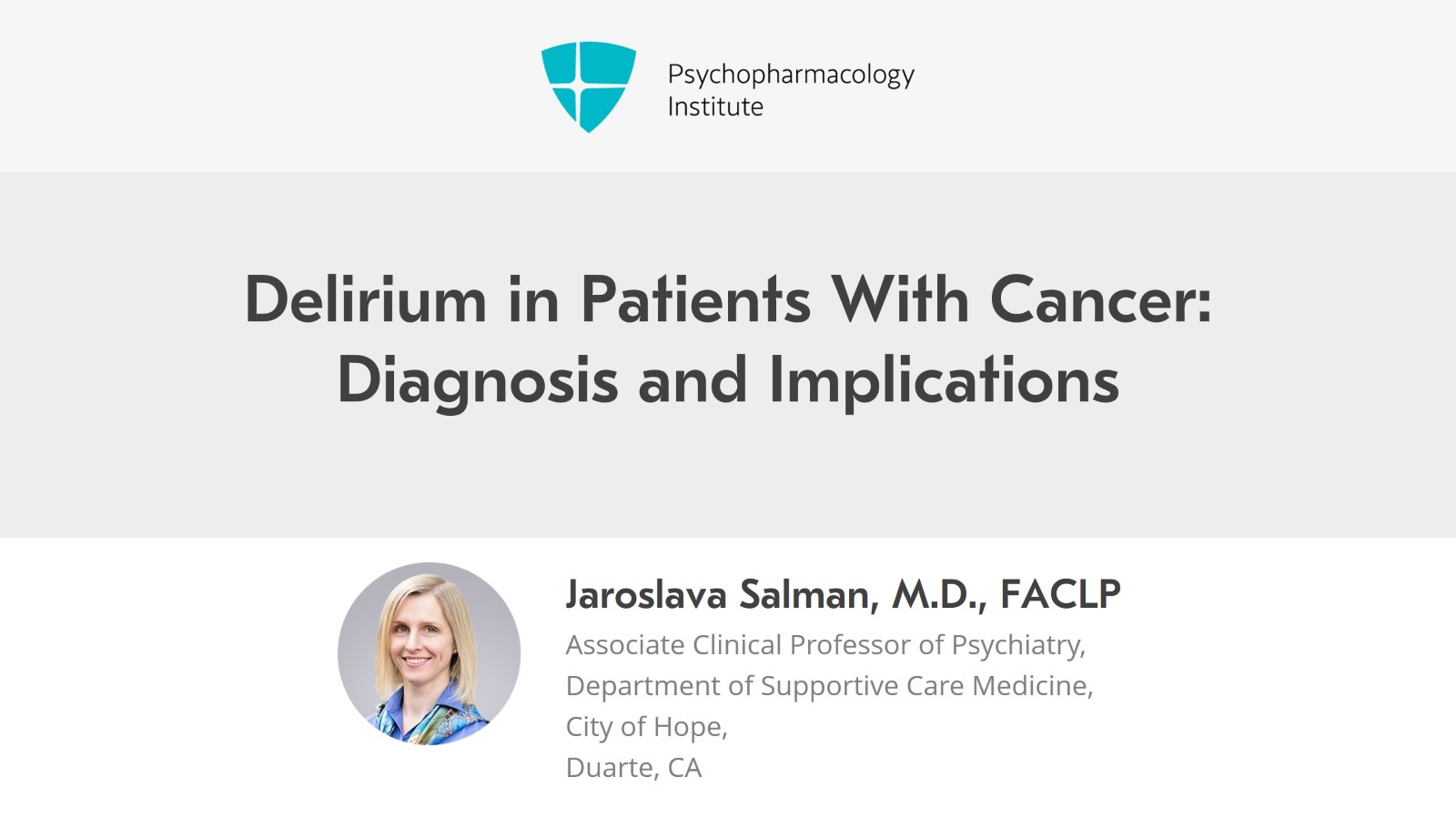 Delirium in Patients With Cancer: Diagnosis and Implications Slide 1 of 18
