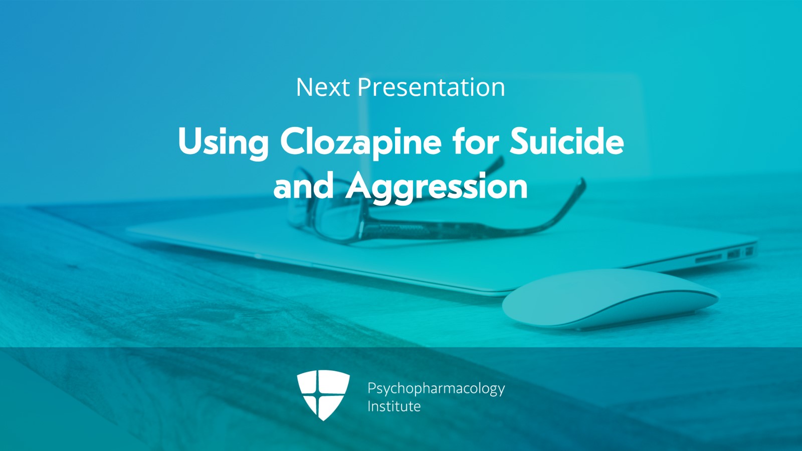 Using Clozapine for Treatment-Resistant Psychosis and Mood Disorders Slide 13 of 13