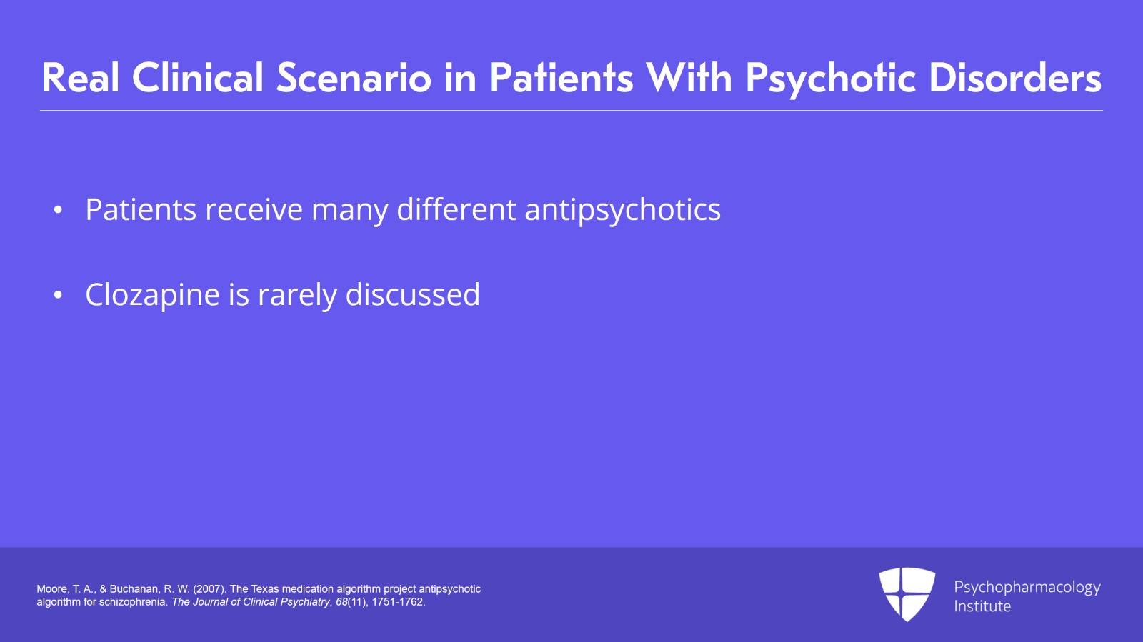 Using Clozapine for Treatment-Resistant Psychosis and Mood Disorders Slide 3 of 13