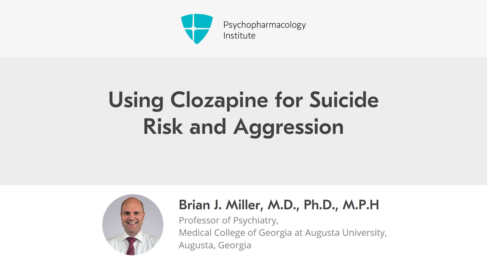 Using Clozapine for Suicide Risk and Aggression Slide 1 of 11