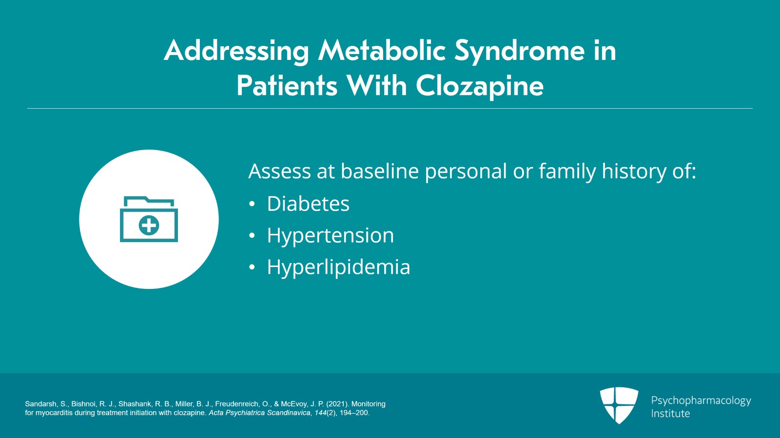 Managing Cardiac and Metabolic Adverse Effects of Clozapine Slide 16 of 27