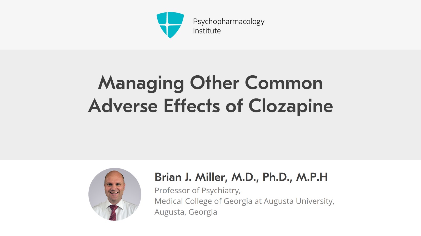 Managing Other Common Adverse Effects of Clozapine Slide 1 of 19