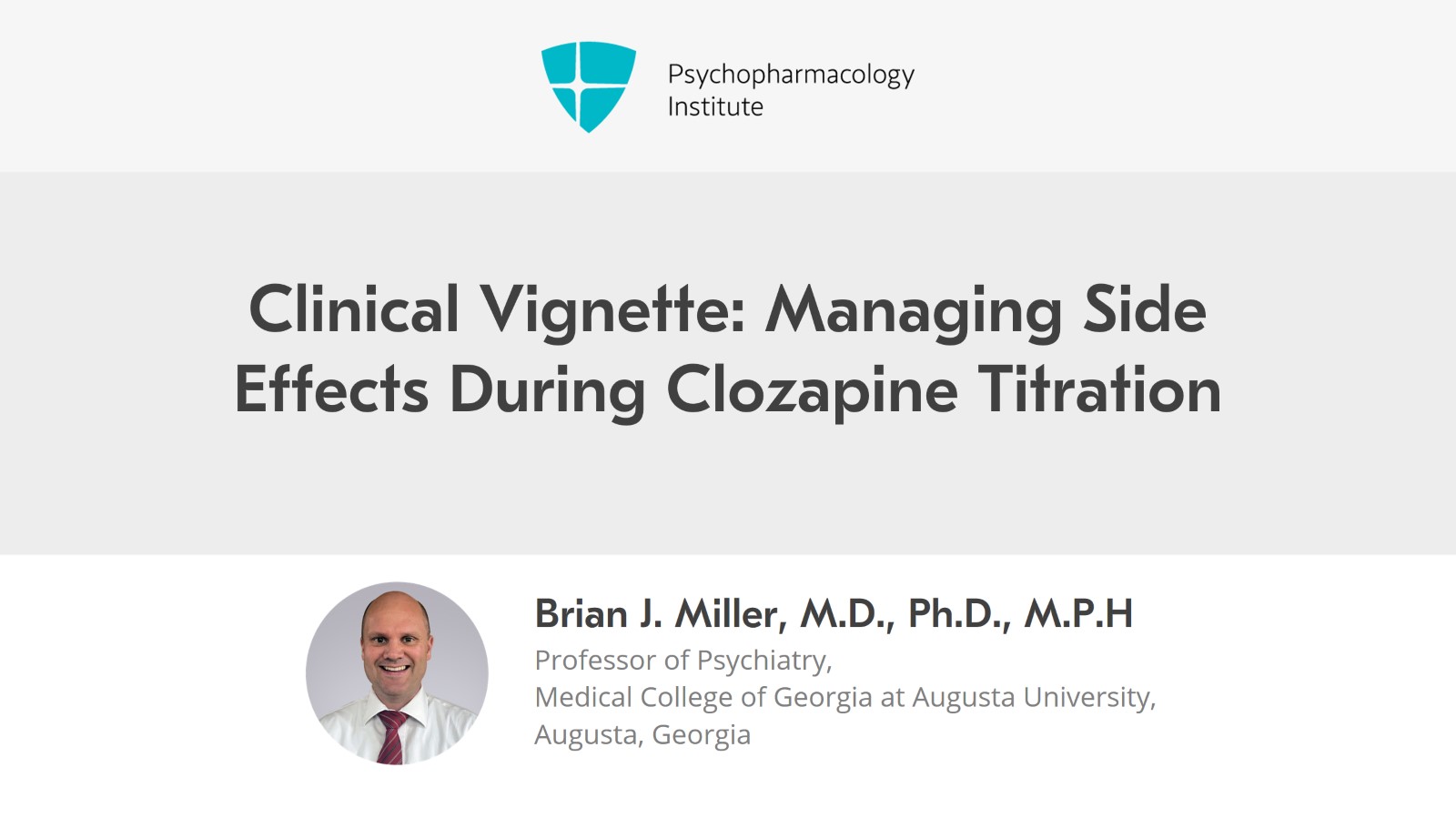 Clinical Vignette: Managing Side Effects During Clozapine Titration Slide 1 of 11