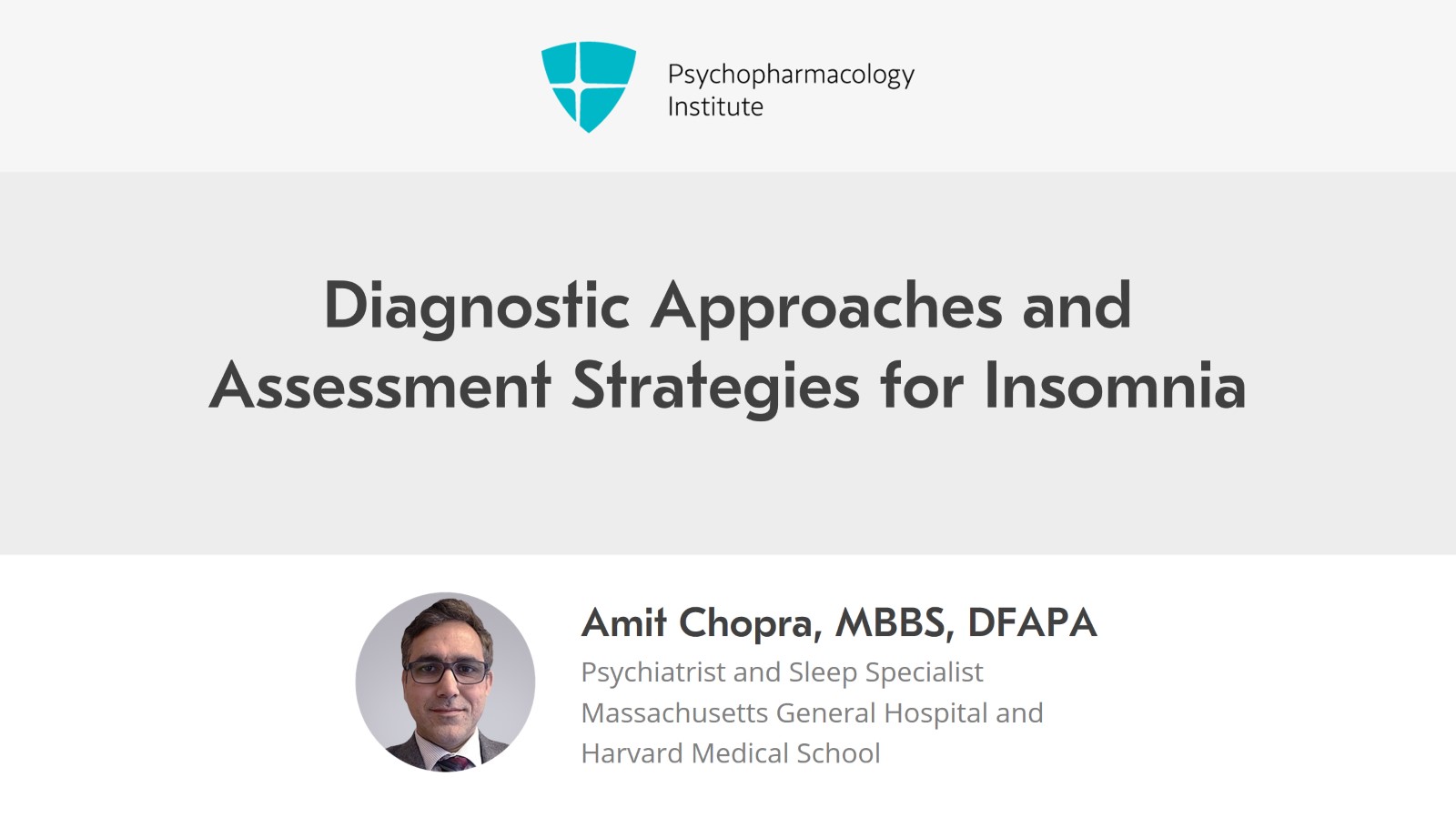 Diagnostic Approaches and Assessment Strategies for Insomnia Slide 1 of 21