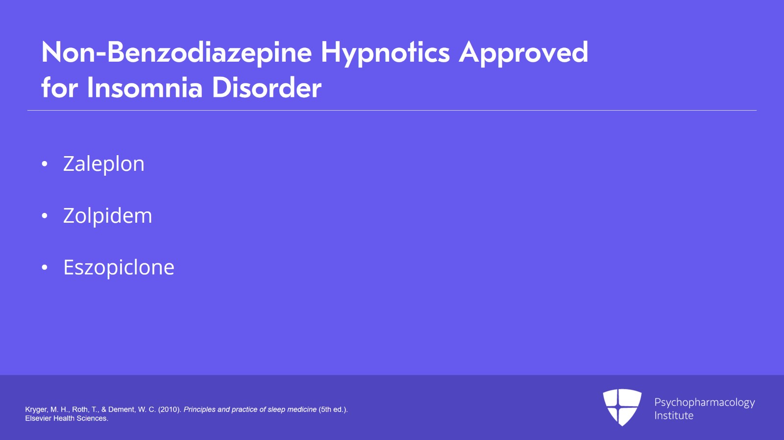 Pharmacologic Interventions for Insomnia: Benzodiazepines and Non-Benzodiazepine Hypnotics Slide 10 of 22