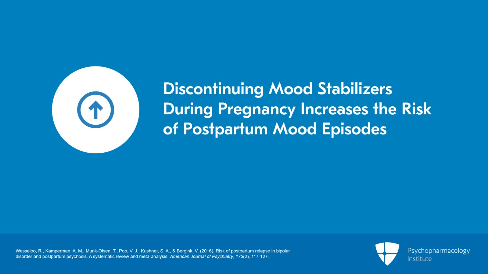 Impact of Discontinuing Mood Stabilizers in Pregnancy Slide 2 of 9
