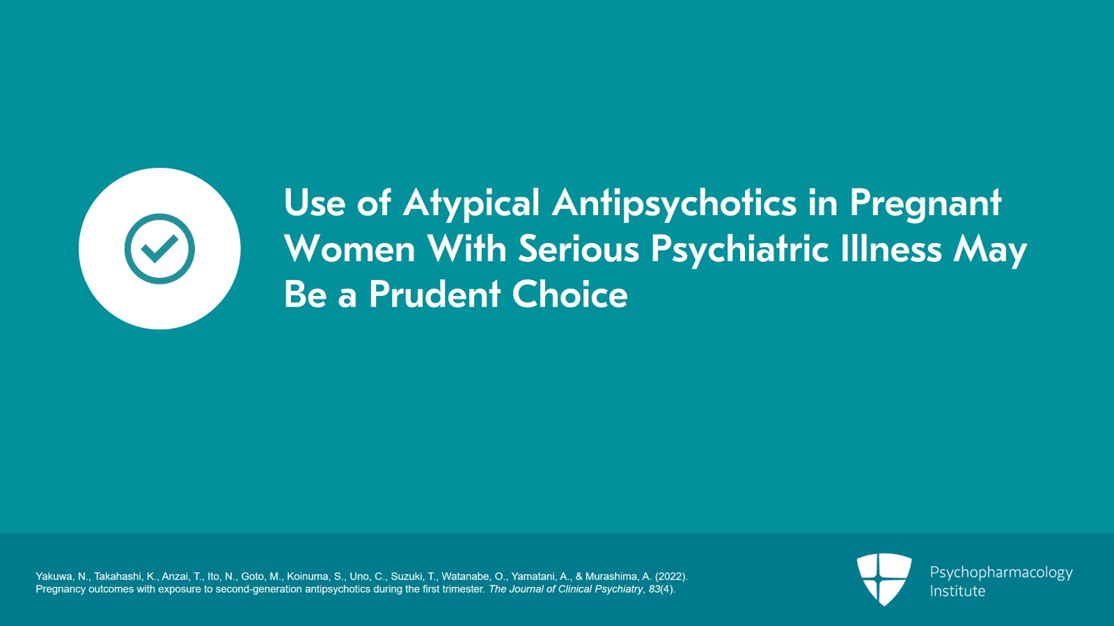 Risks of Using Antipsychotics During Pregnancy Slide 4 of 10