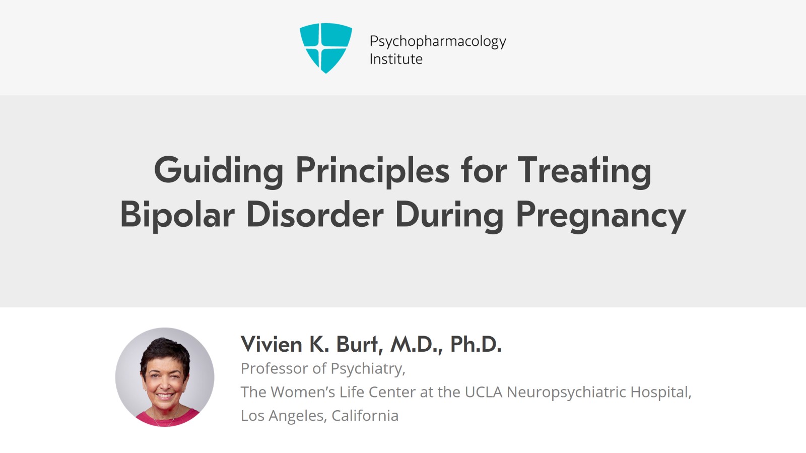 Guiding Principles for Treating Bipolar Disorder During Pregnancy Slide 1 of 16