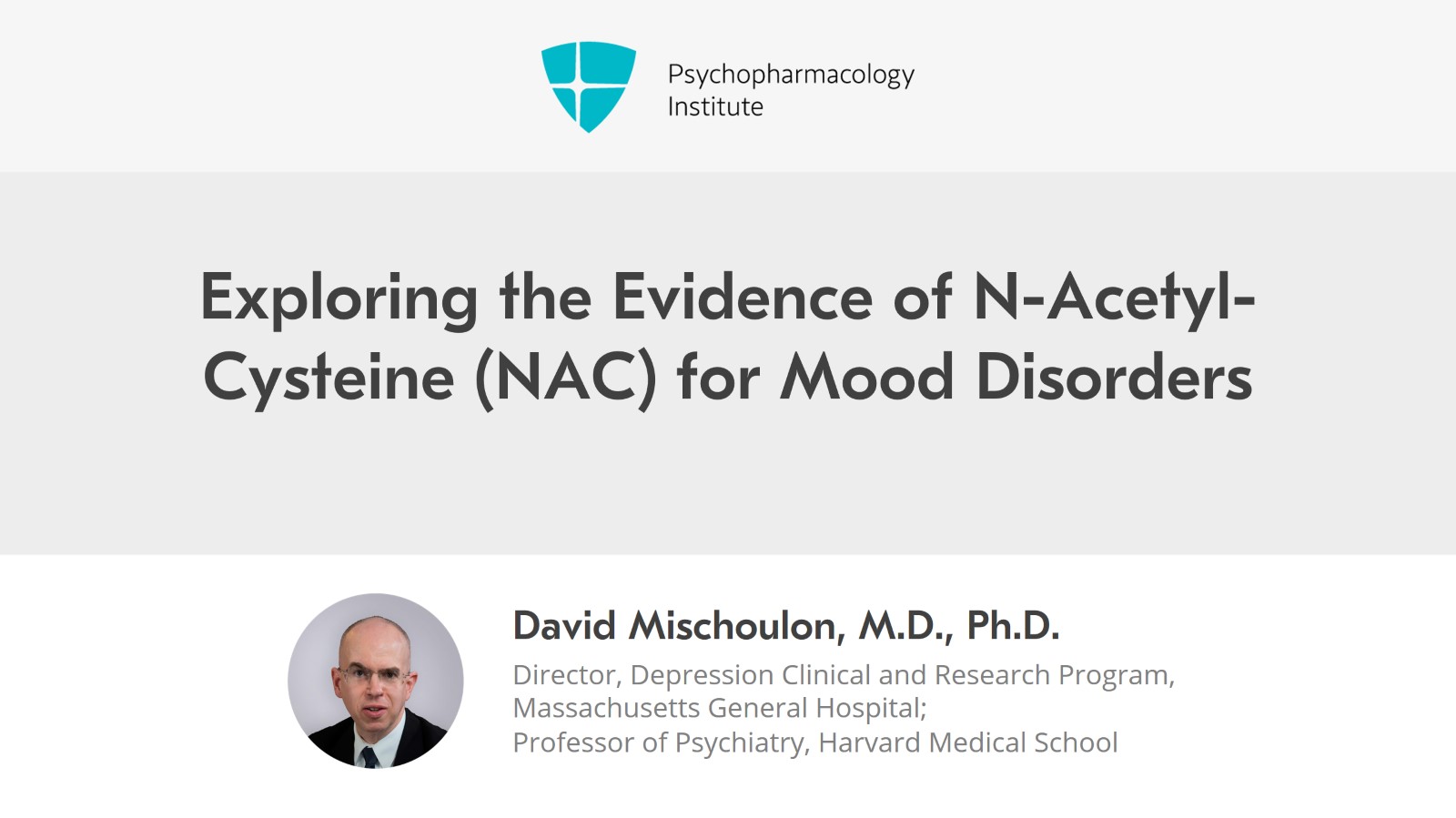 Exploring the Evidence of N-Acetyl-Cysteine (NAC) for Mood Disorders Slide 1 of 12