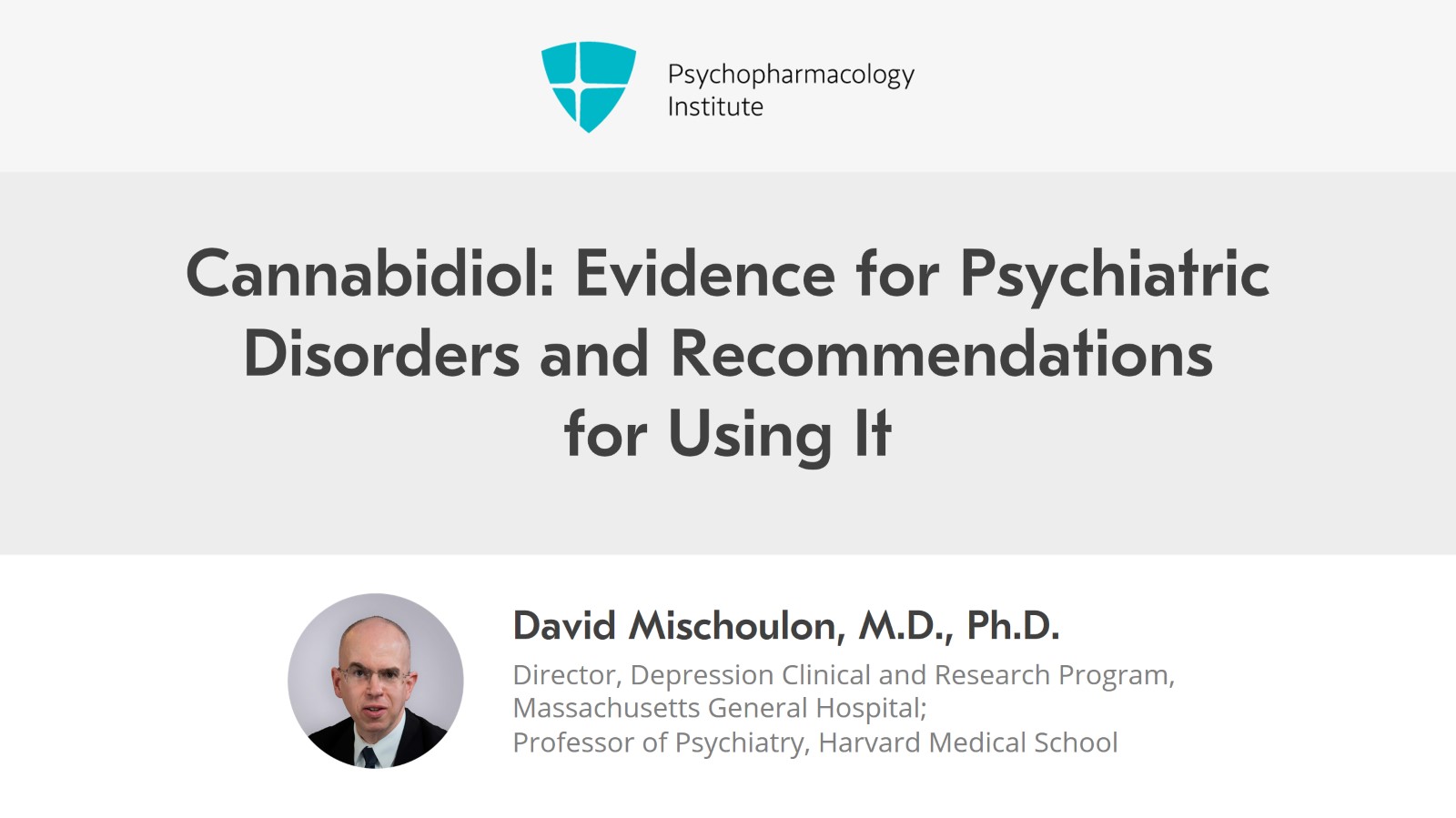 Cannabidiol: Evidence for Psychiatric Disorders and Recommendations for Using It Slide 1 of 16