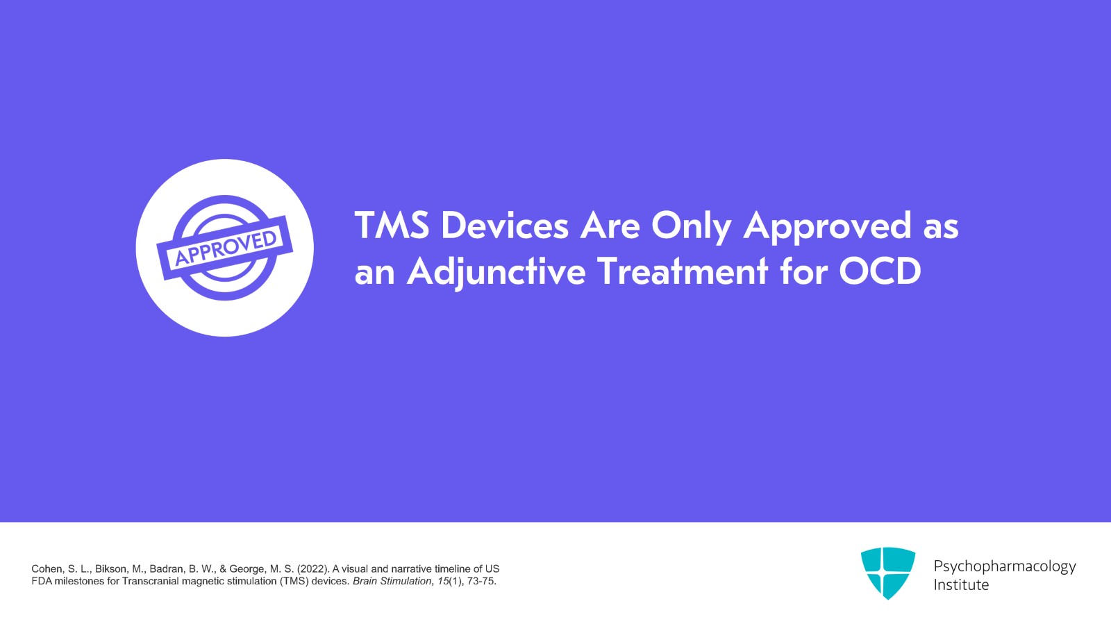 Exploring the Evidence of TMS for OCD Slide 3 of 13