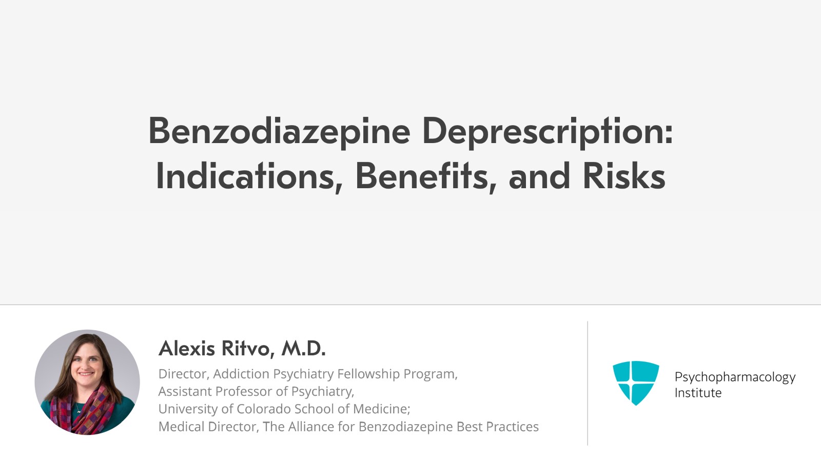 Benzodiazepine Deprescription: Indications, Benefits, and Risks Slide 1 of 19