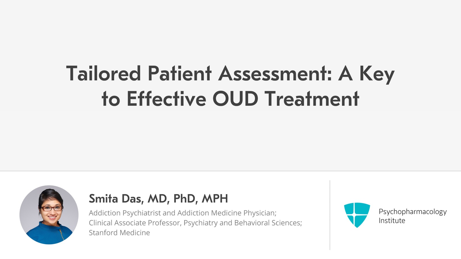 Tailored Patient Assessment: A Key to Effective OUD Treatment Slide 1 of 21