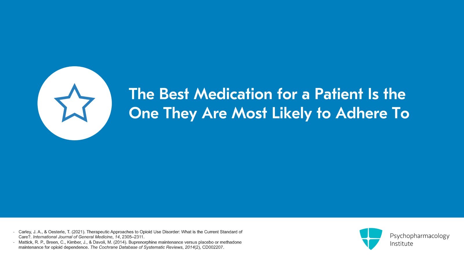 Tailored Patient Assessment: A Key to Effective OUD Treatment Slide 9 of 21