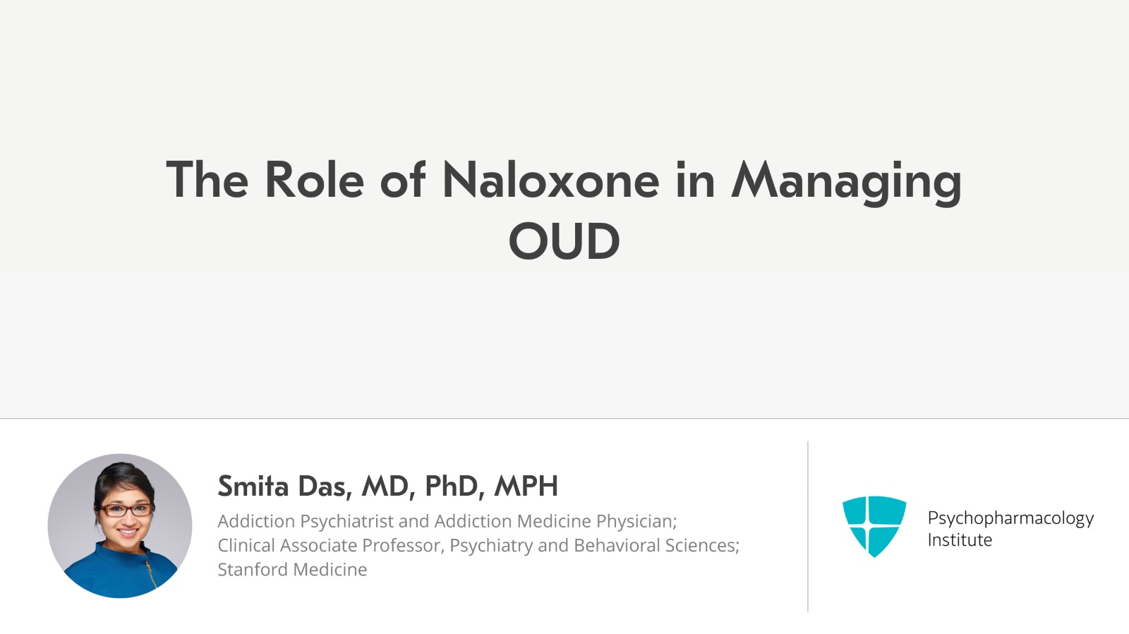 The Role of Naloxone in Managing OUD Slide 1 of 14