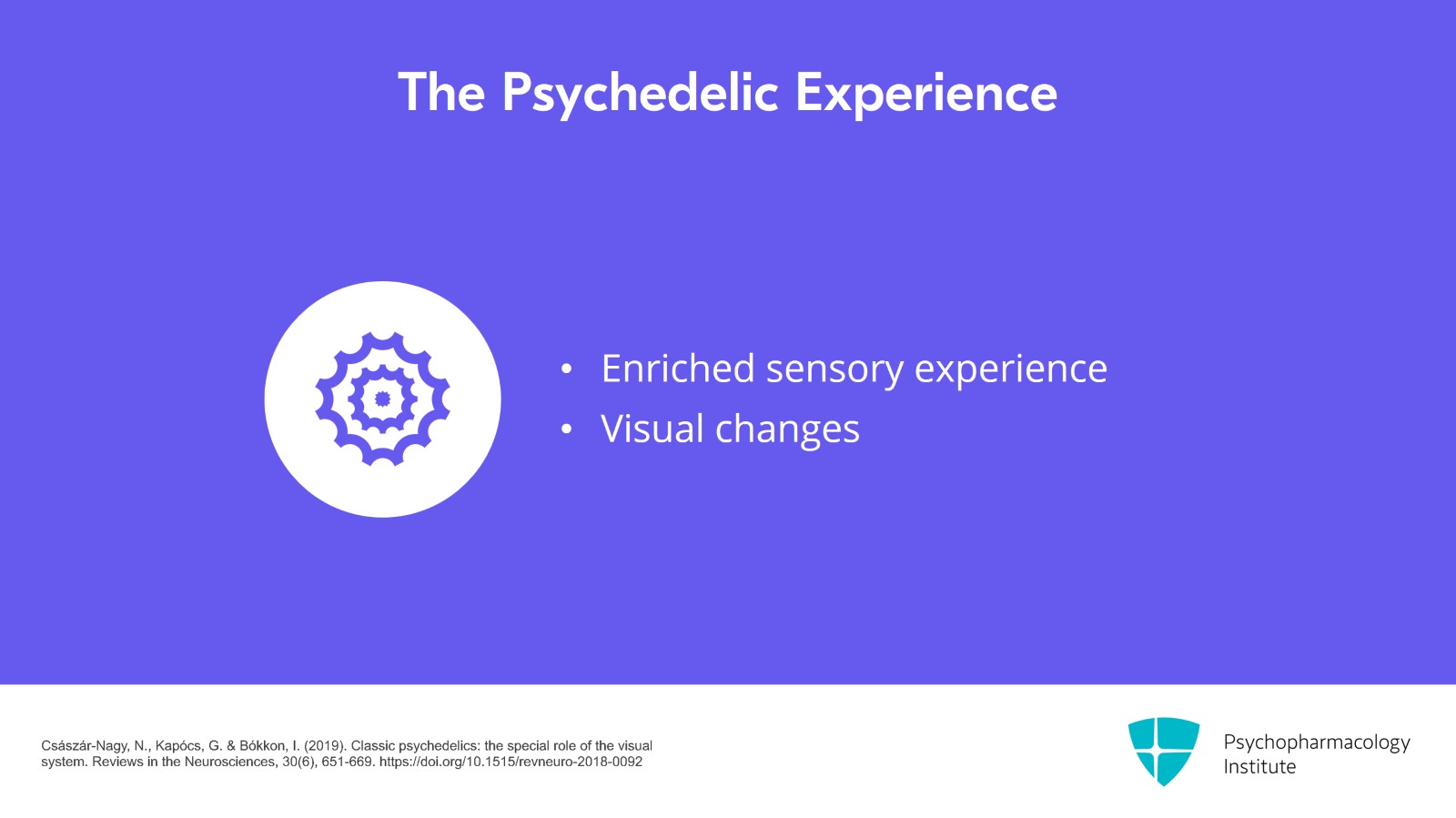 The Mechanisms and Effects of Psychedelics Slide 4 of 23