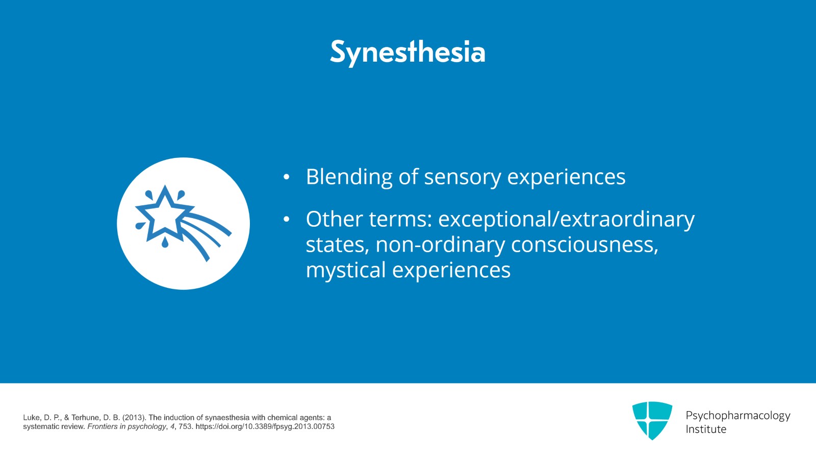 The Mechanisms and Effects of Psychedelics Slide 6 of 23