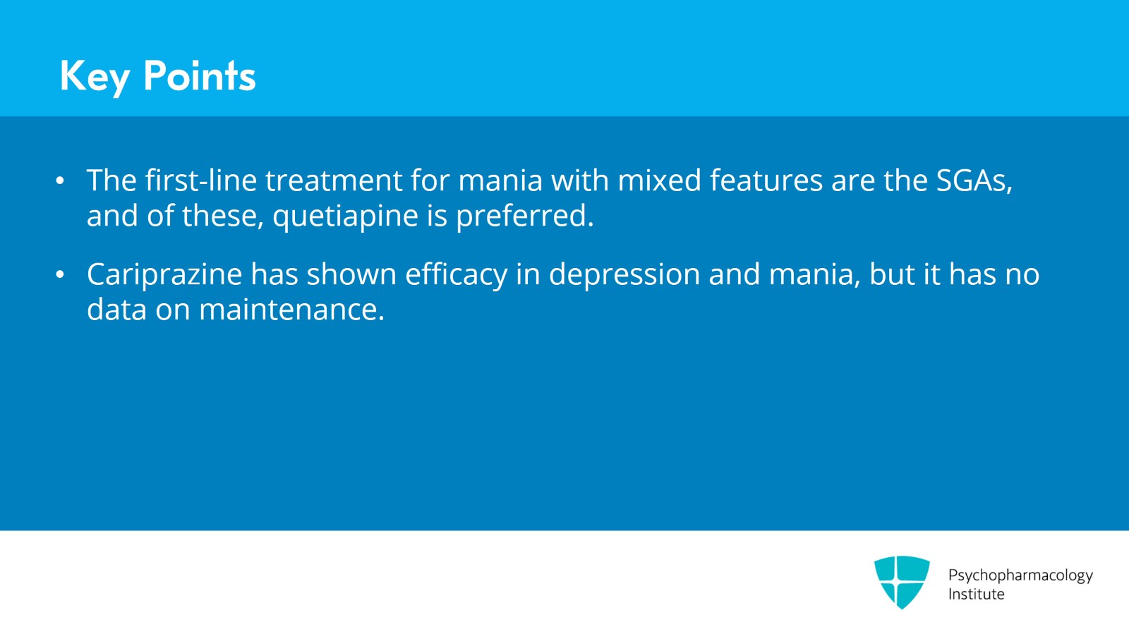Managing Bipolar Mania With Mixed Features: SGAs Slide 20 of 23