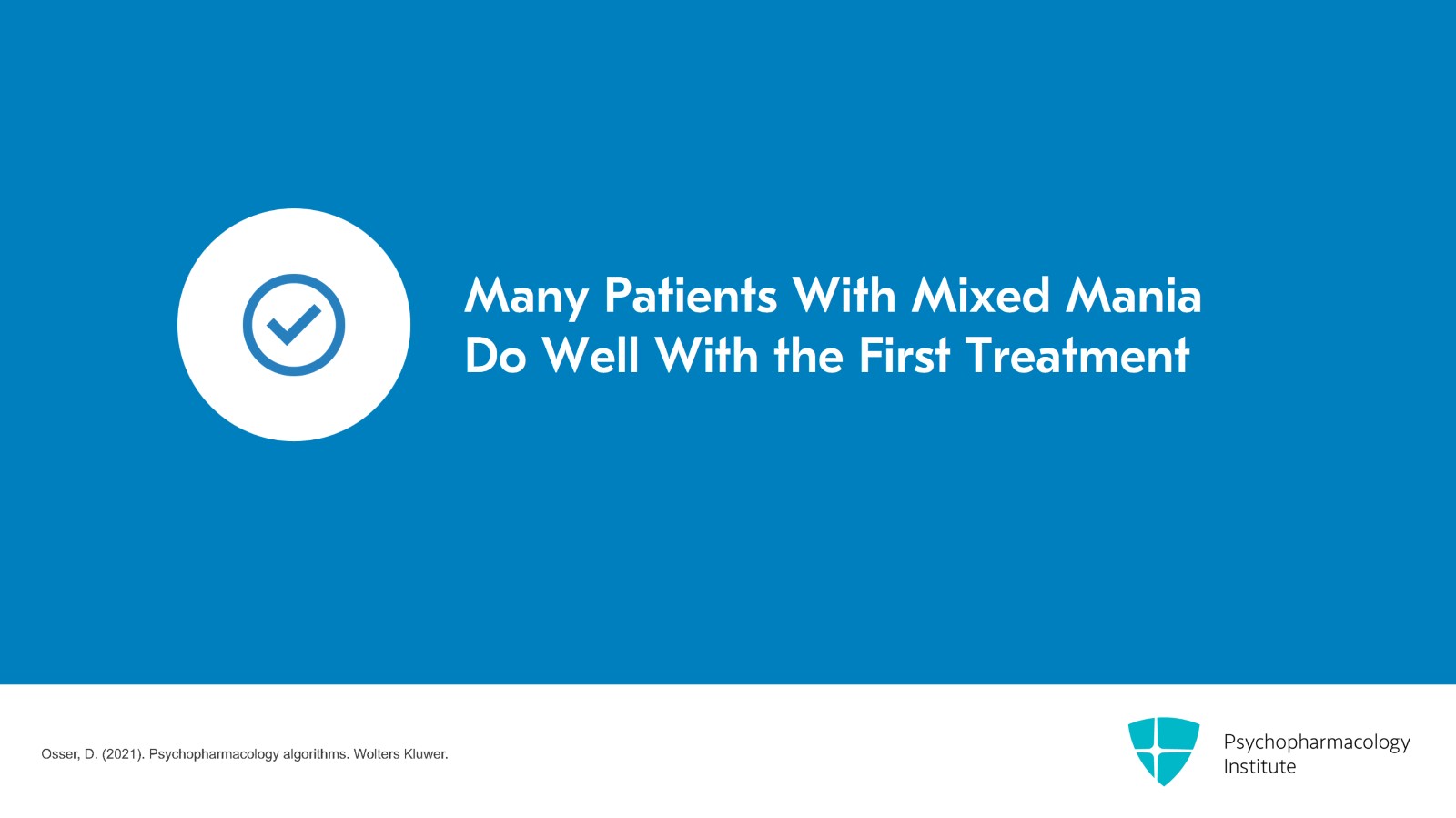 Choosing Between Valproate or Lithium Augmentation for Bipolar Mania With Mixed Features Slide 5 of 20