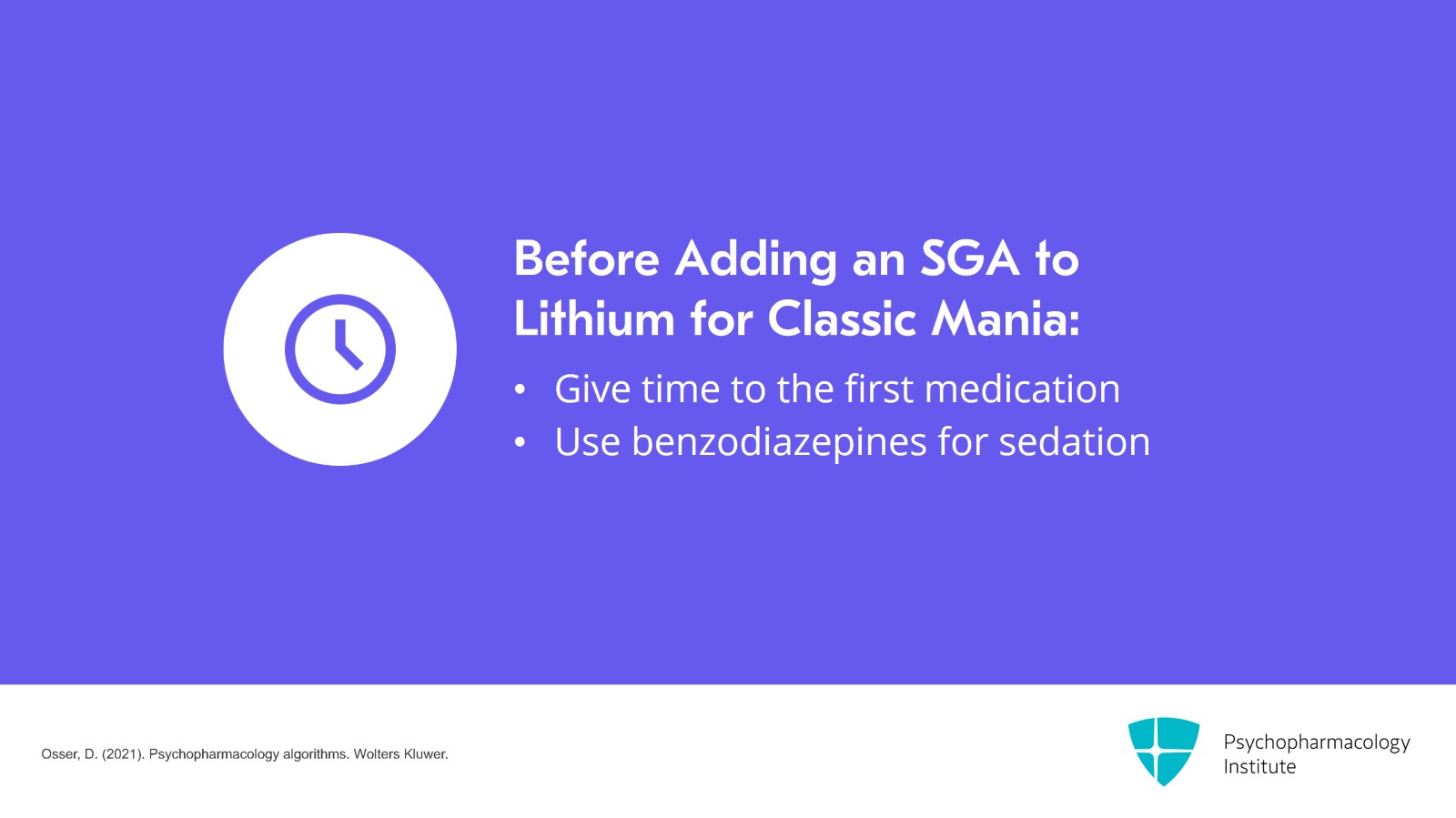 Augmenting With SGAs After Unsatisfactory Response to Lithium in Bipolar Mania Slide 3 of 12