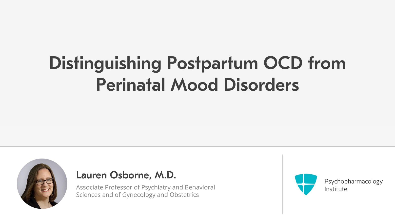 Distinguishing Postpartum OCD from Postpartum Psychosis Slide 1 of 22