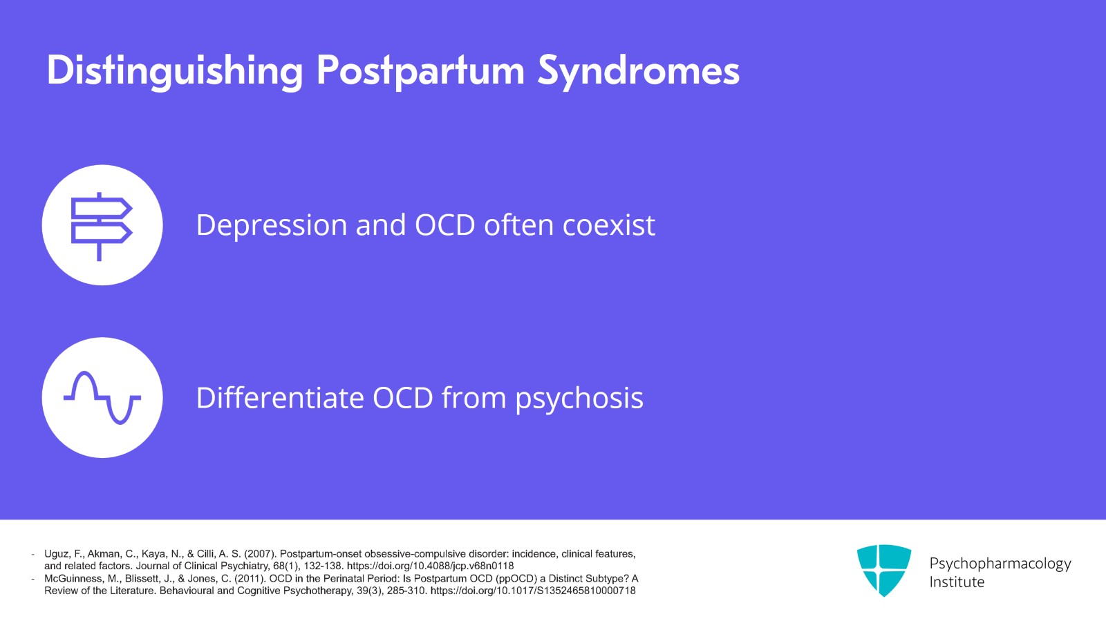Distinguishing Postpartum OCD from Postpartum Psychosis Slide 12 of 22