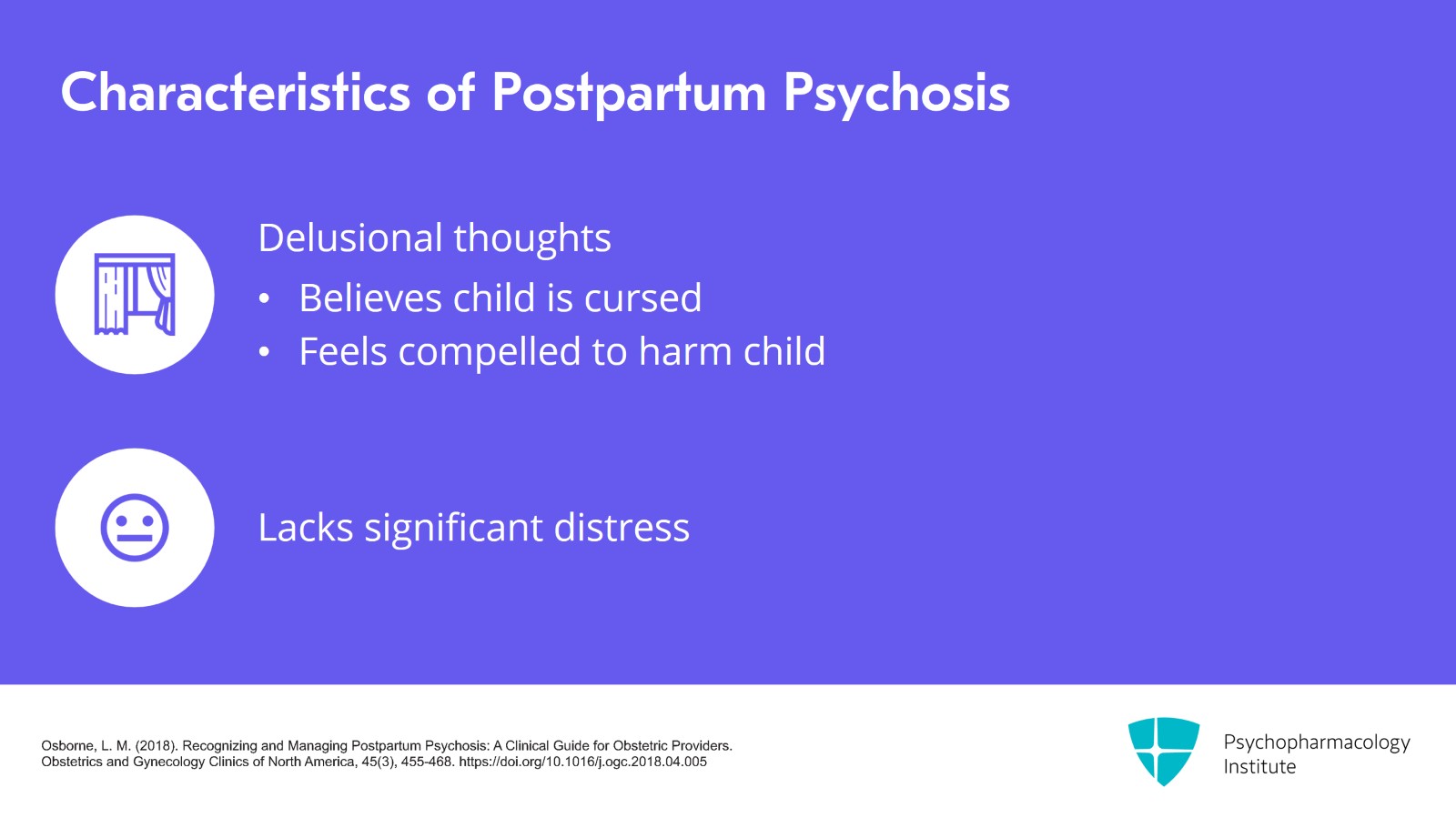 Distinguishing Postpartum OCD from Postpartum Psychosis Slide 16 of 22