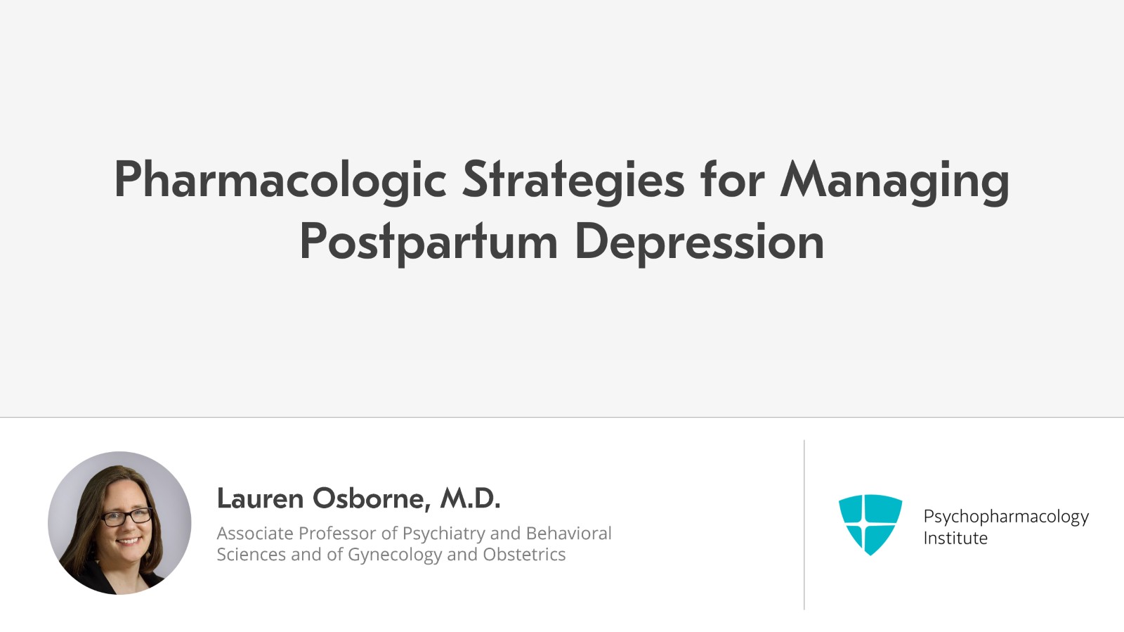 Postpartum Depression: Pharmacologic Considerations for Breastfeeding Mothers Slide 1 of 21