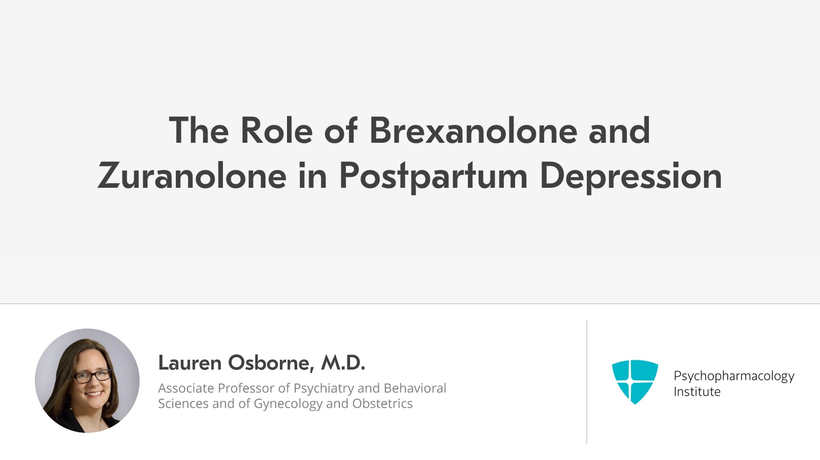 The Role of Brexanolone and Zuranolone in Postpartum Depression Slide 1 of 25