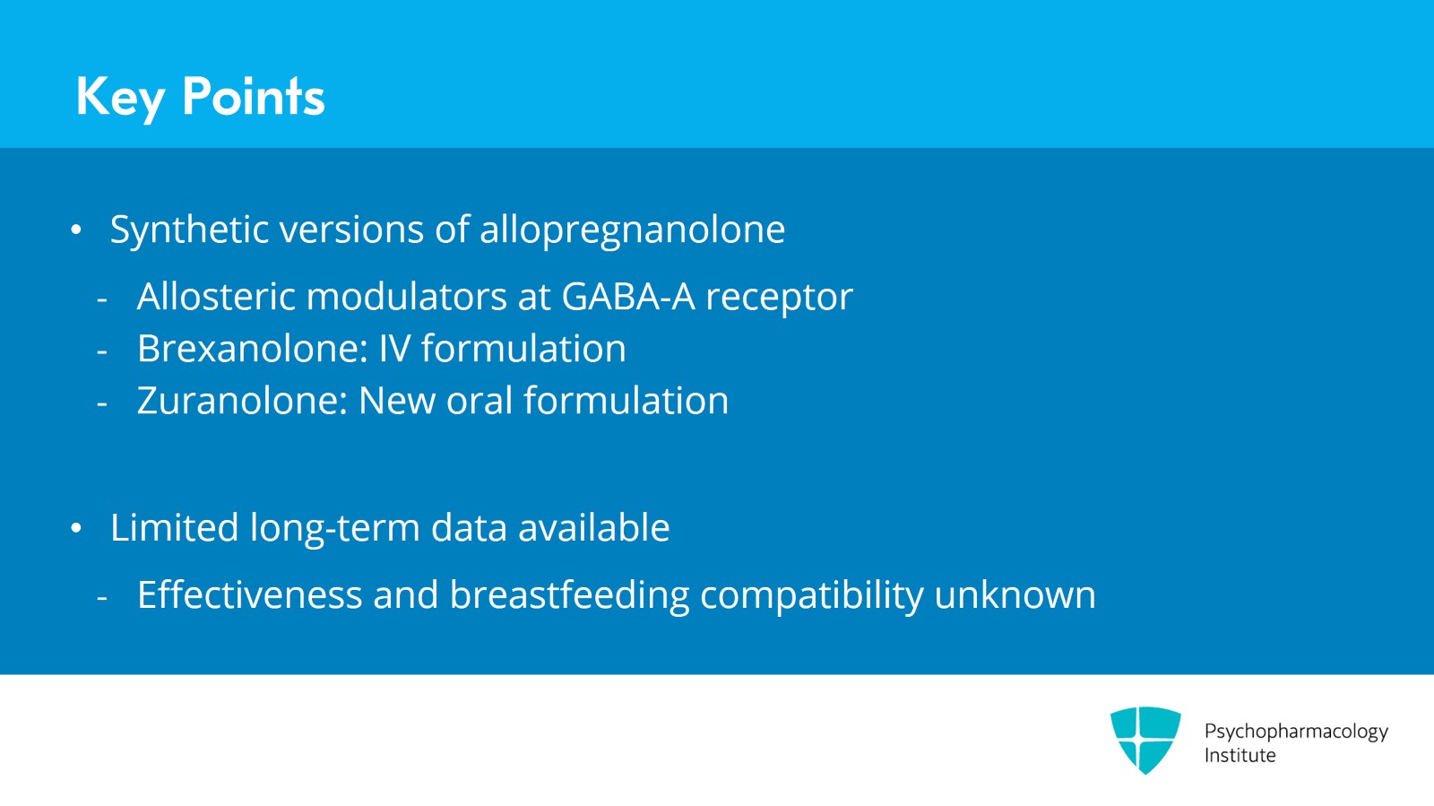 The Role of Brexanolone and Zuranolone in Postpartum Depression Slide 24 of 25