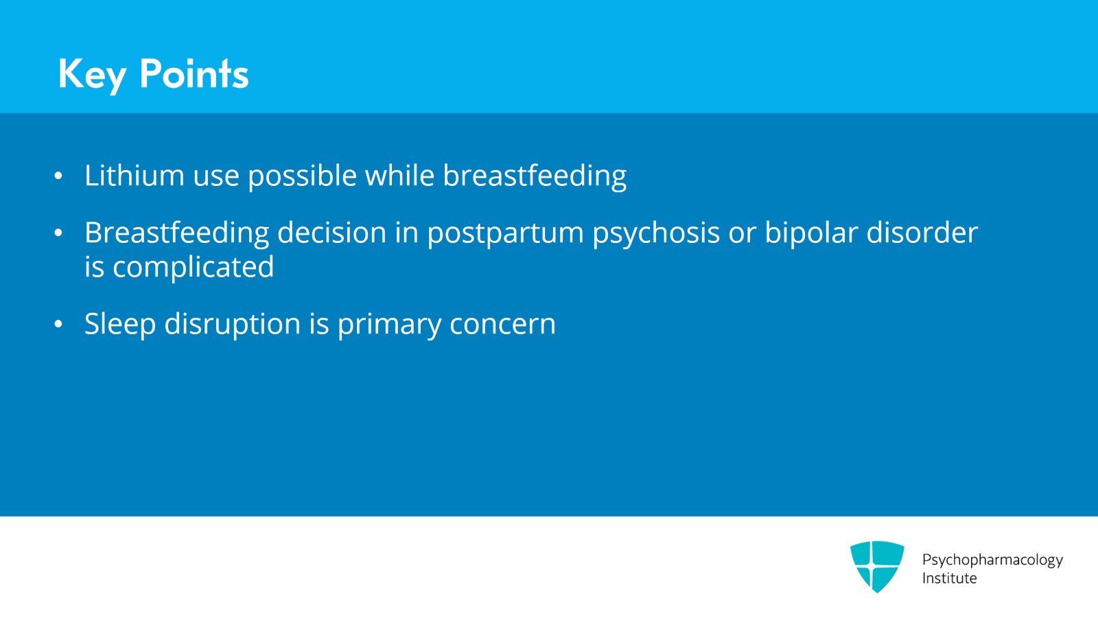 Postpartum Psychosis: Pharmacologic Strategies Slide 10 of 11