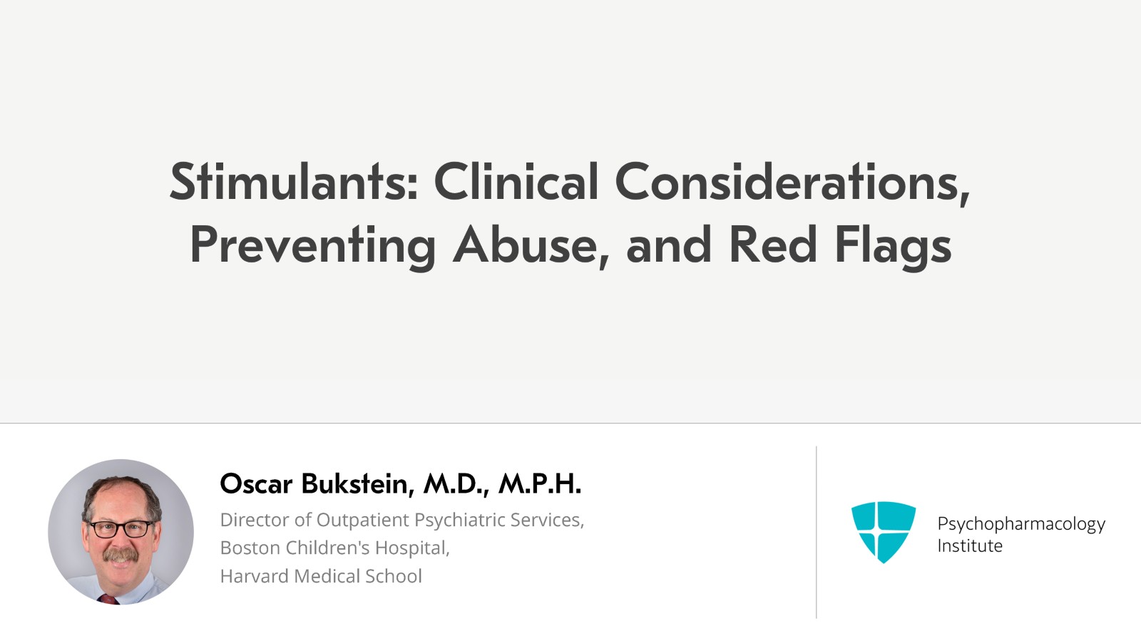 Stimulants: Clinical Considerations, Preventing Abuse, and Red Flags Slide 1 of 12