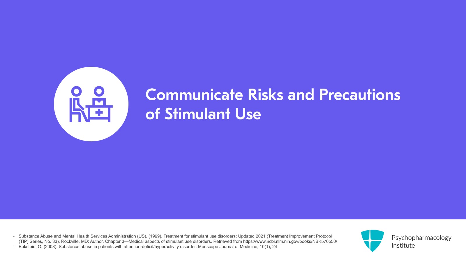 Stimulants: Clinical Considerations, Preventing Abuse, and Red Flags Slide 9 of 12